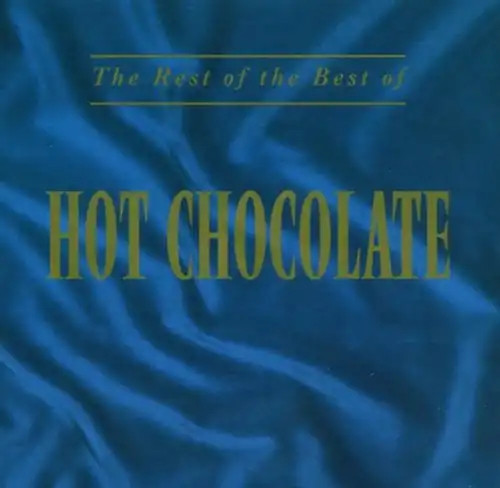 Hot chocolate rest of - chocolate,